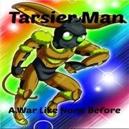 Tarsier Man by Hatt, Pat; Gemal, Gerald, 9781502831903