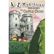 The Castle Crime by Roy, Ron; Gurney, John Steven, 9780606351904