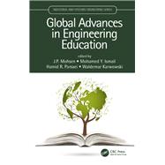 Global Advances in Engineering Education by Mohsen, J. P.; Ismail, Mohamed Y.; Parsaei, Hamid R.; Karwowski, Waldemar, 9781138051904