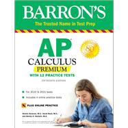 AP Calculus Premium With 12 Practice Tests by Bock, David; Donovan, Dennis; Hockett, Shirley O., 9781506261904
