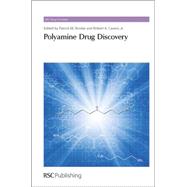 Polyamine Drug Discovery by Woster, Patrick M.; Casero, Robert A., Jr., 9781849731904
