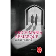 Arc de Triomphe by Erich Maria Remarque, 9782253241904