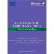 Health in the European Union : Trends and Analysis by Mladovsky, Philipa, 9789289041904