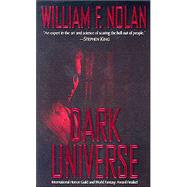 Dark Universe by Nolan, William F., 9780843951905