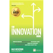 Innovation Book, The How to Manage Ideas and Execution for Outstanding Results by Mckeown, Max, 9781292011905