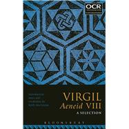 Virgil Aeneid VIII: A Selection by Maclennan, Keith (CON), 9781474271905