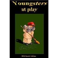Youngsters at Play by Adrian, Iacob, 9781503351905