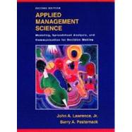 Applied Management Science: Modeling, Spreadsheet Analysis, and Communication for Decision Making, 2nd Edition by Lawrence, John A.; Pasternack, Barry A., 9780471391906