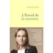 L'envol de la m�moire by Myriam Spira, 9782246841906