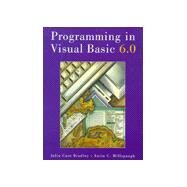 Programming Visual Basic 6.0 with Working Model by Bradley, Julia Case; Millspaugh, Anita C., 9780072311907