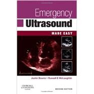 Emergency Ultrasound Made Easy by Bowra, Justin; Mclaughlin, Russell E, 9780702041907