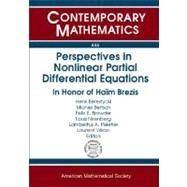 Perspectives in Nonlinear Partial Differential Equations : In Honor of Haim Brezis by Berestycki, Henri; Bertsch, Michiel; Browder, Felix E.; Nirenberg, Louis; Peletier, Lambertus A., 9780821841907