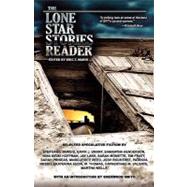 The Lone Star Stories Reader by Marin, Eric T., 9780981781907
