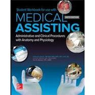 Student Workbook for Medical Assisting: Administrative and Clinical Procedures by Whicker, Leesa;Booth , Kathryn;Wyman , Terri, 9781259731907