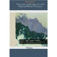 Voyages in Search of the North-west Passage by Hakluyt, Richard, 9781502961907