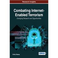 Combating Internet-enabled Terrorism by Stacey, Emily, 9781522521907