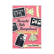 Borscht Belt Bungalows by Richman, Irwin, 9781592131907