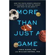 More Than Just a Game by Bjork, Chris; Hoynes, William, 9781949481907