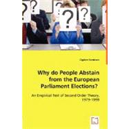 Why do People Abstain from the European Parliament Elections? by Kentmen, Cigdem, 9783639001907