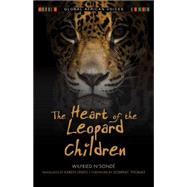 The Heart of the Leopard Children by N'sond, Wilfried; Thomas, Dominic; Lindo, Karen, 9780253021908