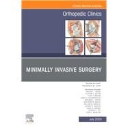 Minimally Invasive Surgery, an Issue of Orthopedic Clinics by Azar, Frederick M; Toy, Patrick C.; Mihalko, William M.; Weinlein, John C., 9780323791908