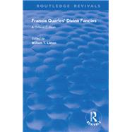 Francis Quarles' Divine Fancies by Liston, William T., 9780367111908