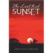 The Last Red Sunset by Almazan, Jose Luis, 9781796091908