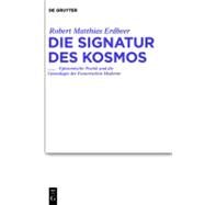 Die Signatur des Kosmos : Epistemische Poetik und die Genealogie der Esoterischen Moderne by Erdbeer, Robert Matthias, 9783484181908