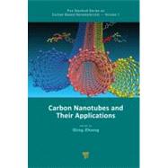 Carbon Nanotubes and Their Applications by Zhang; Qing, 9789814241908