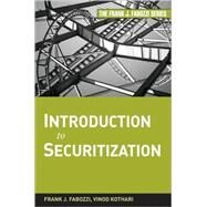 Introduction to Securitization by Fabozzi, Frank J.; Kothari, Vinod, 9780470371909