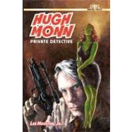 Hugh Monn, Private Detective by Houston, Lee, Jr., 9781466481909