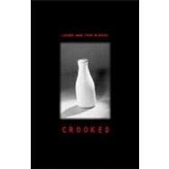 Crooked by McNeal, Laura; McNeal, Tom, 9780375841910