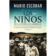 Los niños de la estrella amarilla by Escobar, Mario, 9780718091910