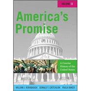 America's Promise A Concise History of the United States by Rorabaugh, William J.; Critchlow, Donald T.; Baker, Paula, 9780742511910