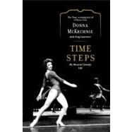 Time Steps My Musical Comedy Life by McKechnie, Donna; Lawrence, Greg, 9781439191910