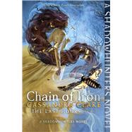 Chain of Iron by Clare, Cassandra, 9781481431910
