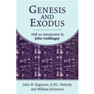 Genesis and Exodus by Johnstone, William; Moberly, R. W. L.; Rogerson, John W.; Goldingay, John, 9781841271910