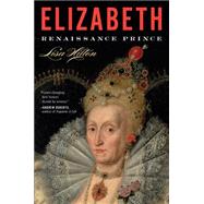 Elizabeth by Hilton, Lisa, 9780544811911