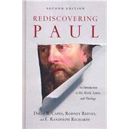 Rediscovering Paul by Capes, David B.; Reeves, Rodney; Richards, E. Randolph, 9780830851911