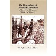 The Descendants of Cornelius Cursonwhit of Dover, New Hampshire by Colson, Stanton Darnbrook; Colson, Kim, 9781451581911