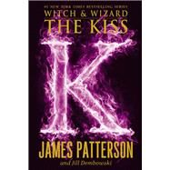The Kiss by Patterson, James; Dembowski, Jill, 9780316101912