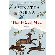 The Hired Man by Forna, Aminatta, 9780802121912