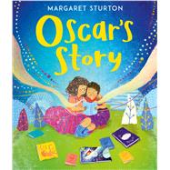 Oscar's Story by Sturton, Margaret, 9781839131912