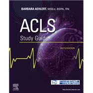 ACLS Study Guide by Aehlert. Barbara J;, 9780323711913