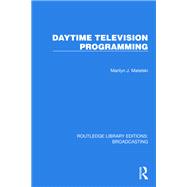 Daytime Television Programming by Marilyn J. Matelski, 9781032621913