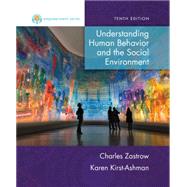 Empowerment Series: Understanding Human Behavior and the Social Environment by Zastrow/Kirst-Ashman, 9781305101913