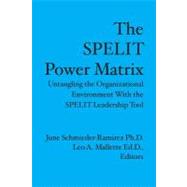 The Spelit Power Matrix by Schmieder-Ramirez, June; Mallette, Leo A., 9781419671913