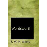 Wordsworth by Myers, F. W. H., 9781426431913