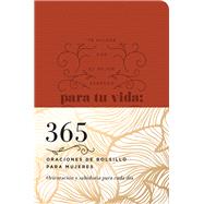 365 oraciones de bolsillo para mujeres / 365 Pocket Prayers for Women by Beers, Ronald A.; Kindberg, Christine; Ochoa, Keila, 9781496421913