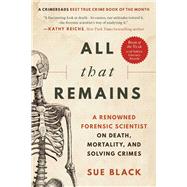 All That Remains by Black, Sue, 9781950691913